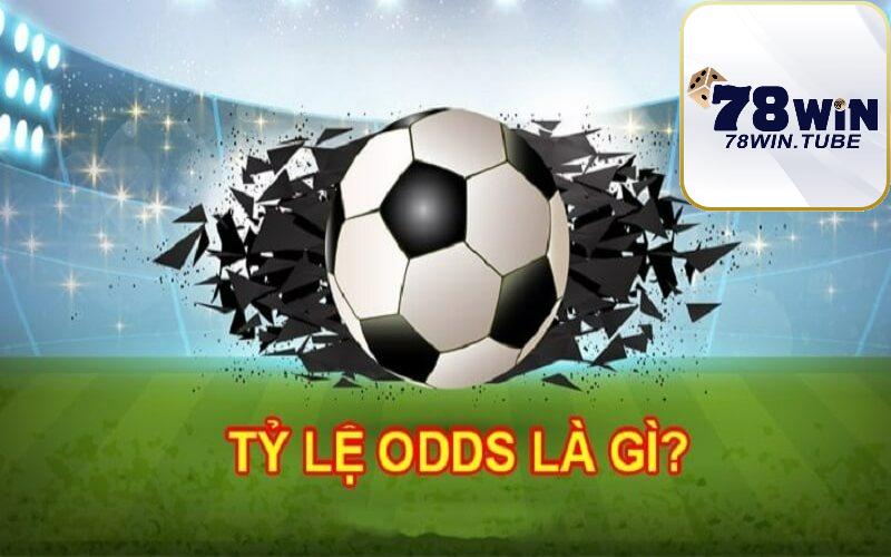 Tìm hiểu khái niệm odds là gì?